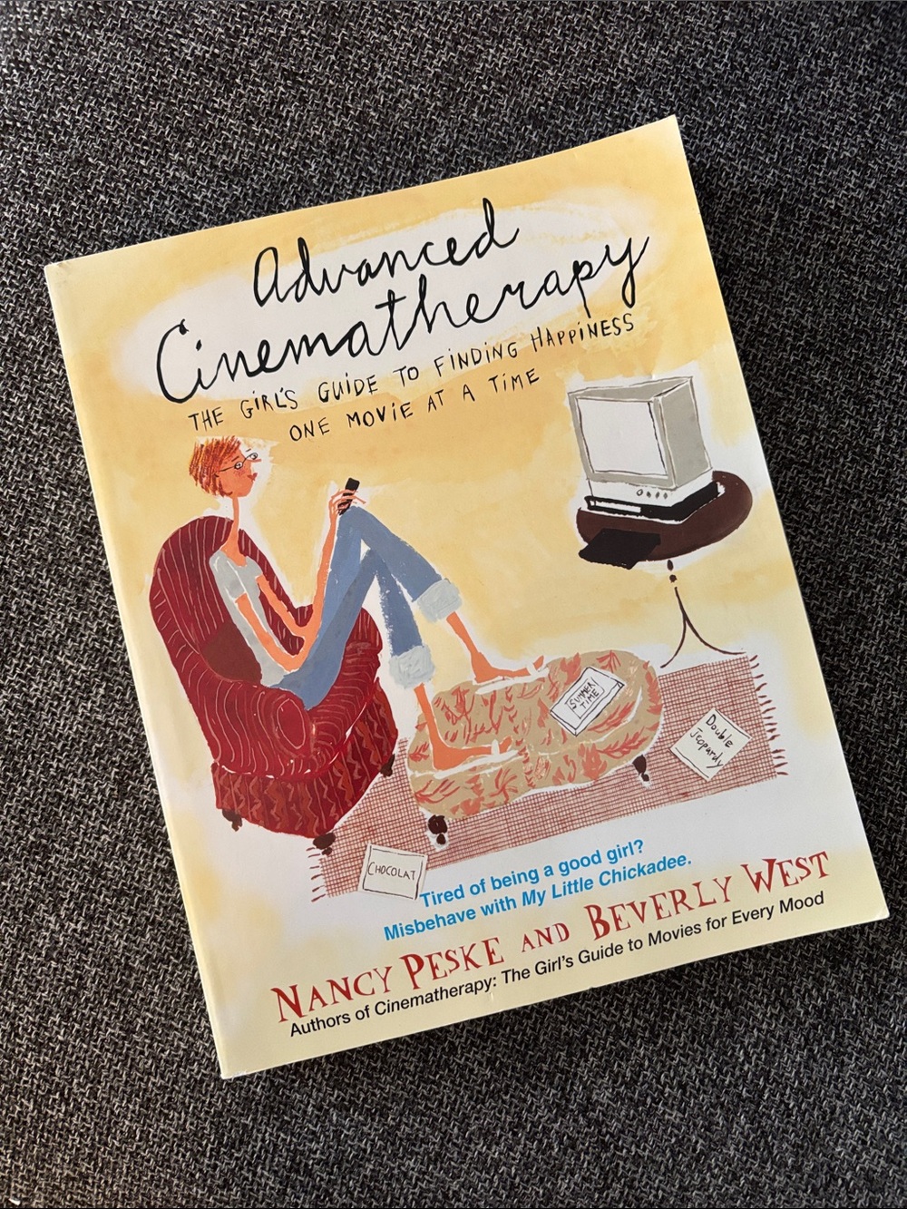ADVANCED CINEMATHERAPY: Girl's Guide to Finding Happiness One Movie at a Time